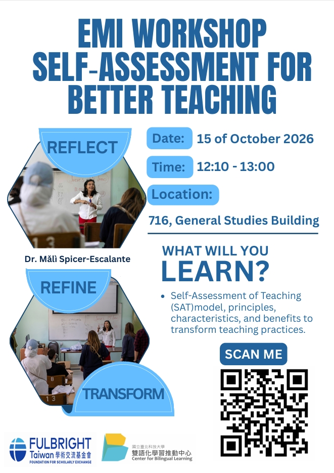 Featured image for “【校外EMI工作坊】國立臺北科技大學「Fulbright Lunch and Learn｜Reflect, Refine, Transform: Self Assessment for Better Teaching」”